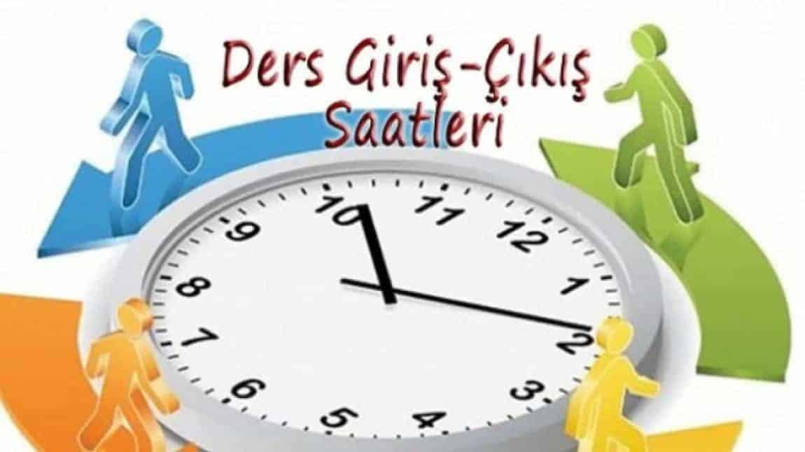 2025-2026 Eğitim Öğretim Yılı Ders Giriş-Çıkış Saatleri
